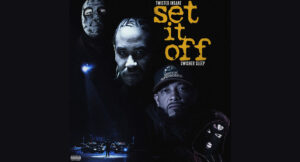 Twisted Insane & Swisher Sleep - Set It Off