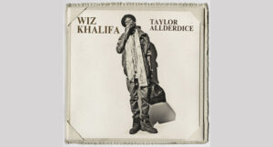 Wiz Khalifa - Taylor Allderdice