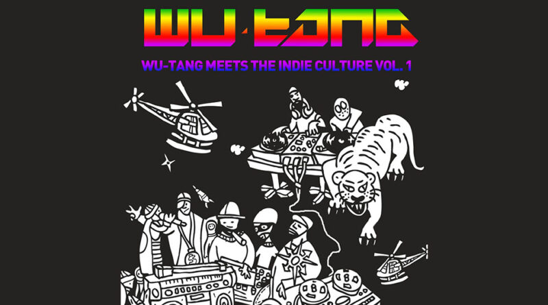 Wu-Tang Clan - Wu-Tang Meets The Indie Culture