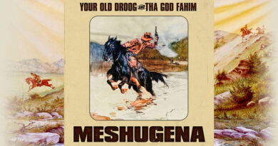 Your Old Droog & Tha God Fahim - MESHUGENA