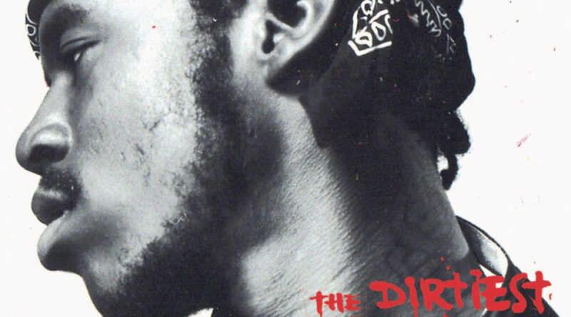 Yung Wun - The Dirtiest Thirstiest