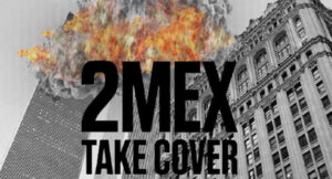 2Mex - Take Cover
