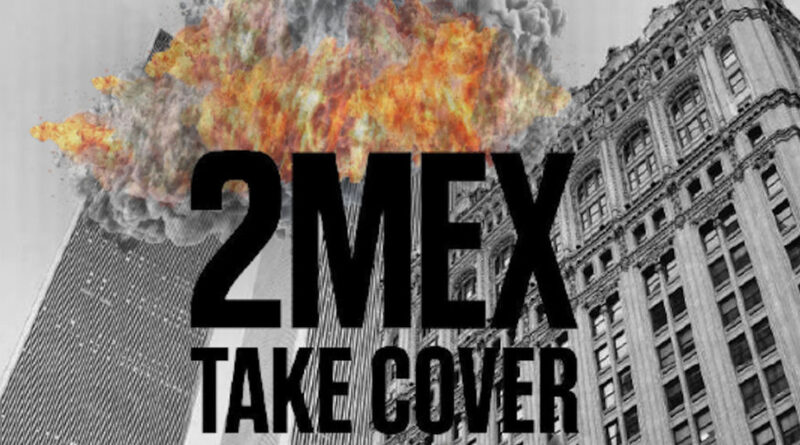 2Mex - Take Cover