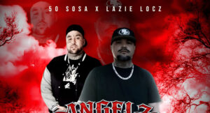 50 Sosa & Lazie Locz - Angelz N My Sleep