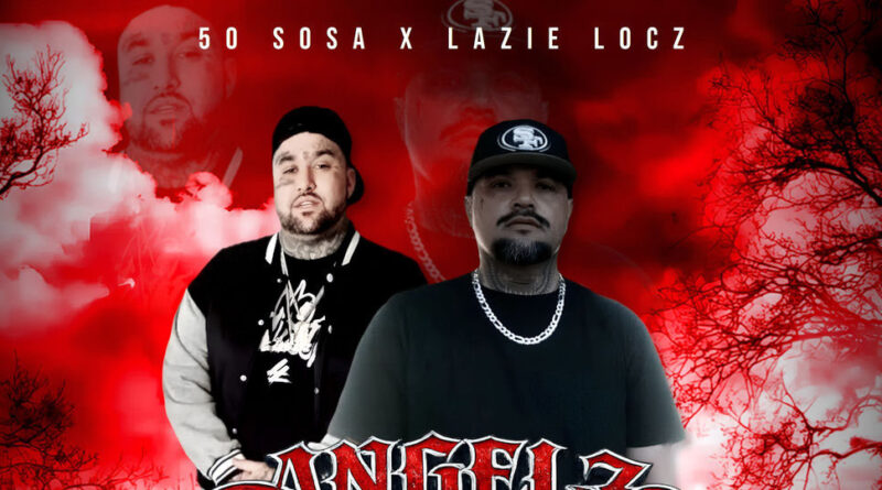 50 Sosa & Lazie Locz - Angelz N My Sleep