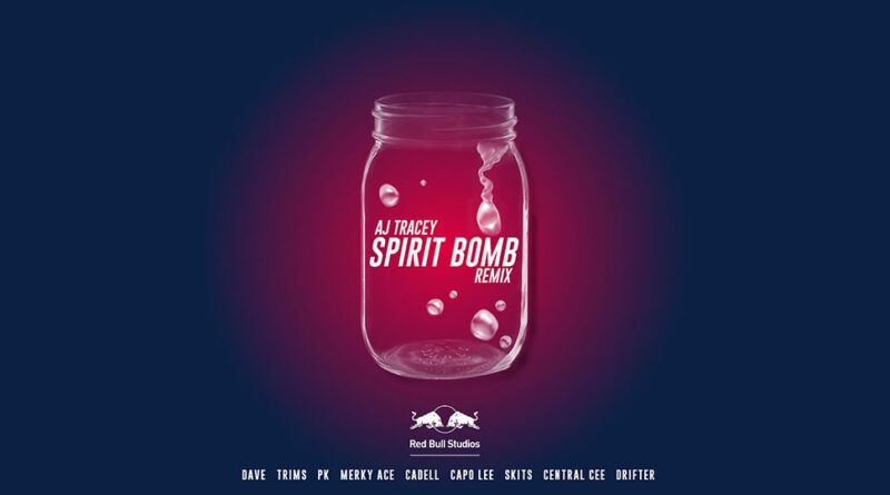 AJ Tracey - Spirit Bomb [Remix]
