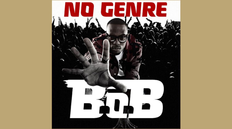 B.o.B - No Genre