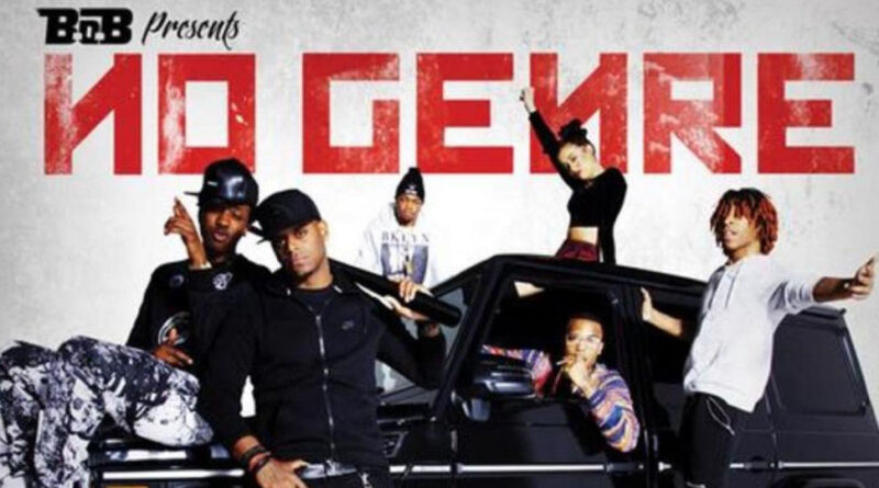 B.o.B - No Genre The Label