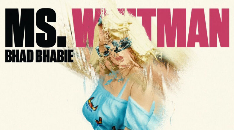 Bhad Bhabie - Ms. Whitman