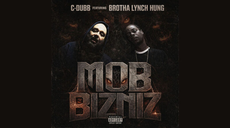C-Dubb - Mob Bizniz