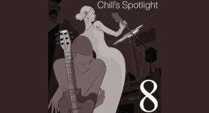 Chill's Spotligh - Chill's Spotlight, Vol. 8