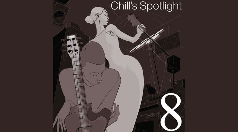 Chill's Spotligh - Chill's Spotlight, Vol. 8
