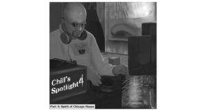 Chill's Spotlight, Vol. 4 - Spirit of Chicago House