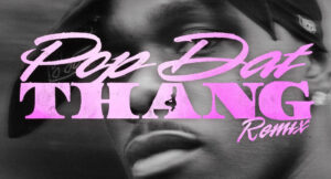 DaBaby - POP DAT THANG (Official Remix)