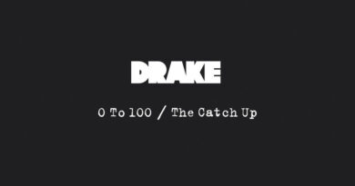 Drake - 0 To 100 / The Catch Up