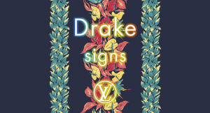 Drake - Signs