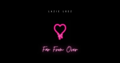 Lazie Locz - Far From Over