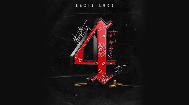 Lazie Locz - Strictly 4 the Homiez, Pt. 2