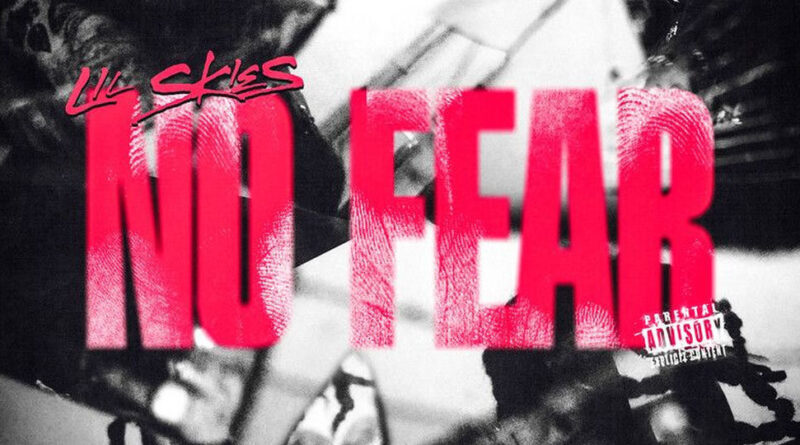 Lil Skies - No Fear