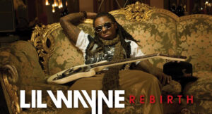 Lil Wayne - Rebirth