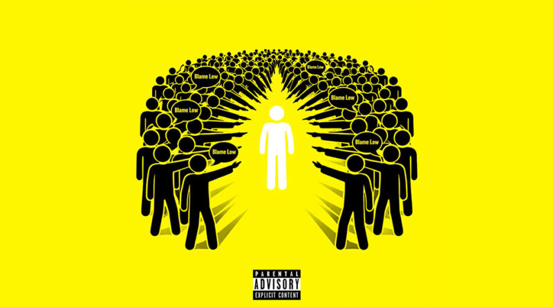 Low the Great - Blame Low