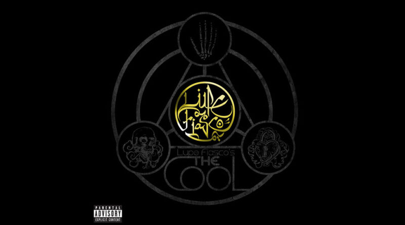 Lupe Fiasco - Lupe Fiasco's The Cool