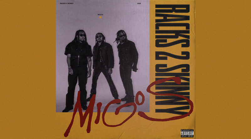 Migos - Racks 2 Skinny