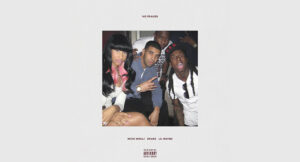 Nicki Minaj, Drake & Lil Wayne - No Frauds