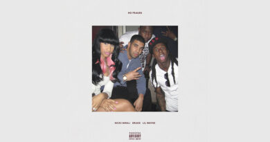 Nicki Minaj, Drake & Lil Wayne - No Frauds