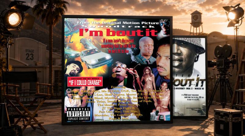 OST - I’m Bout It