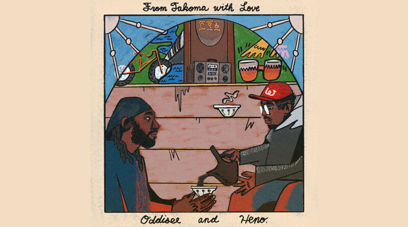 Oddisee & Heno. - From Takoma With Love