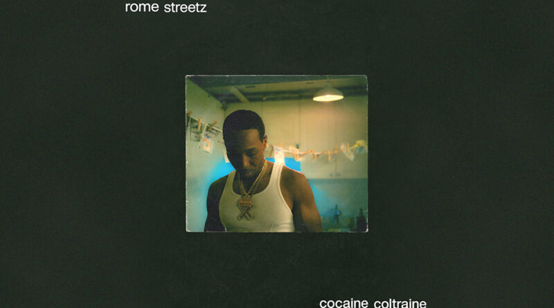 Rome Streetz - Cocaine Coltraine