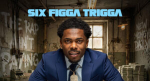 Six Figga Trigga - TRAP 2 (The Rap Ain't Paying)