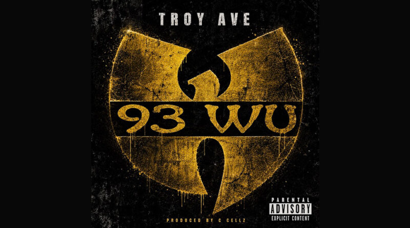 Troy Ave - 93 Wu