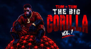 Tum Tum - The Big Gorilla, Vol. 1
