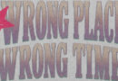 Veeze – Wrong Place, Wrong time Veeze - Wrong Place, Wrong time