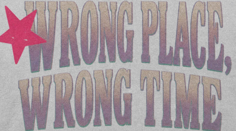 Veeze - Wrong Place, Wrong time