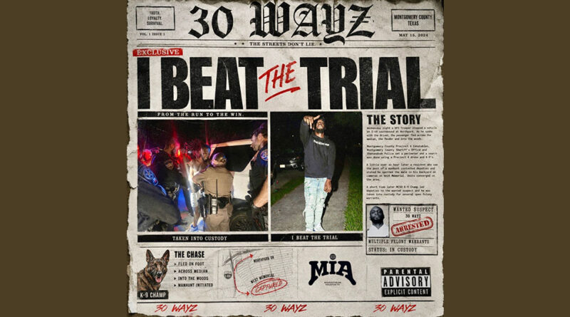 30 Wayz - I Beat The Trial