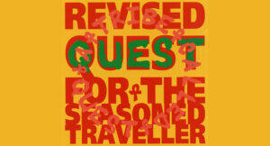 A Tribe Called Quest - Revised Quest for the Seasoned Traveller