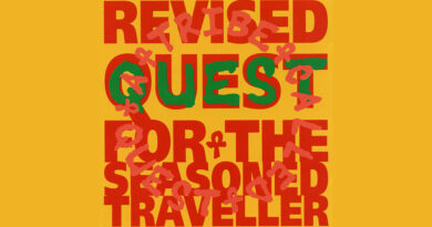 A Tribe Called Quest - Revised Quest for the Seasoned Traveller