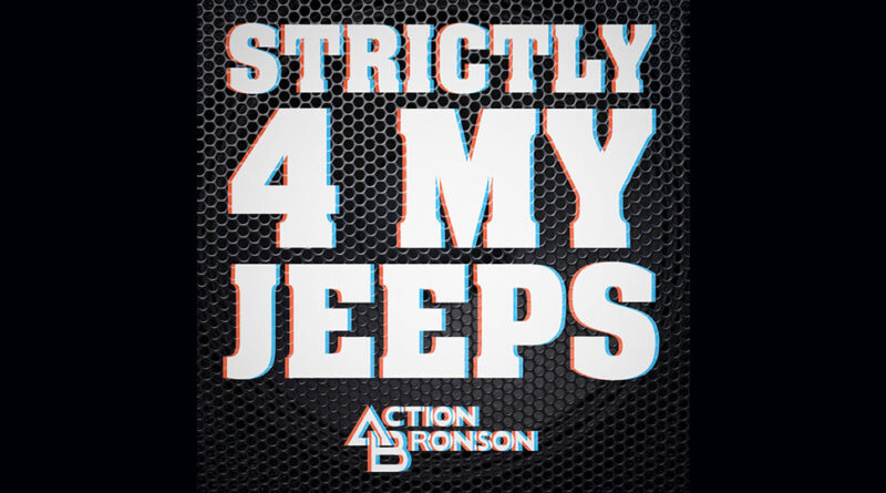 Action Bronson - Strictly 4 My Jeeps