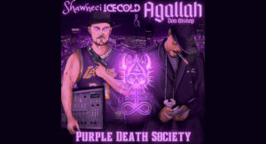 Agallah & Shawneci Icecold - Purple Death Society