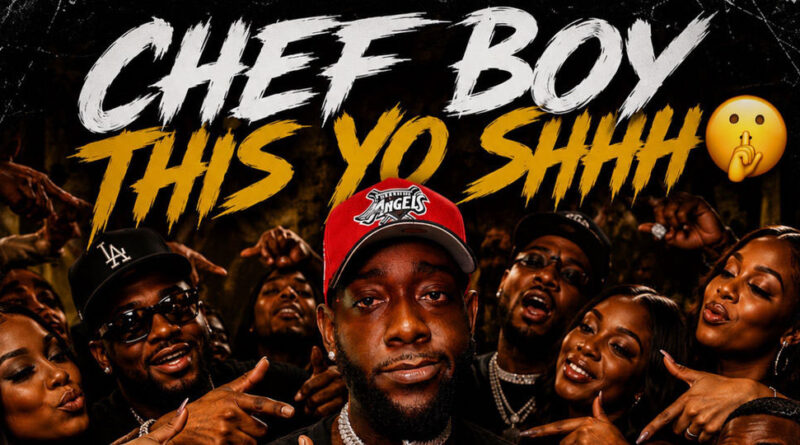 Chef Boy - This Yo Shhh