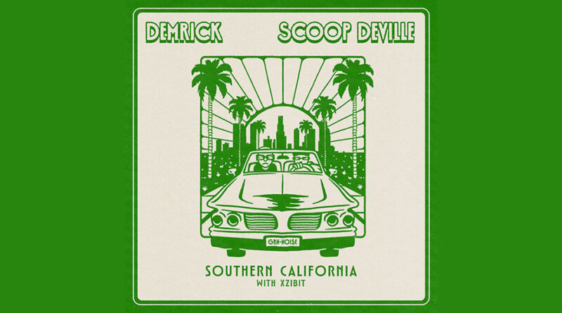 Demrick, Scoop Deville & Fingazz - Southern California