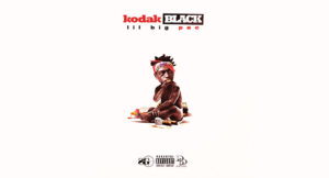 Kodak Black - Lil Big Pac