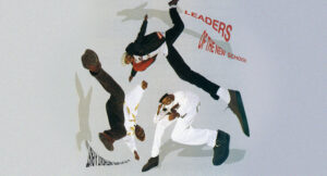 Leaders Of The New School - A Future Without A Past