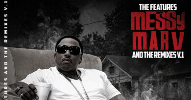 Messy Marv - The Features And The Remixes V.1
