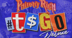 Philthy Rich - T$GO (Deluxe)