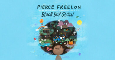 Pierce Freelon - Black Boy Glow