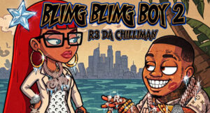 R3 DA Chilliman - Bling Bling Boy 2